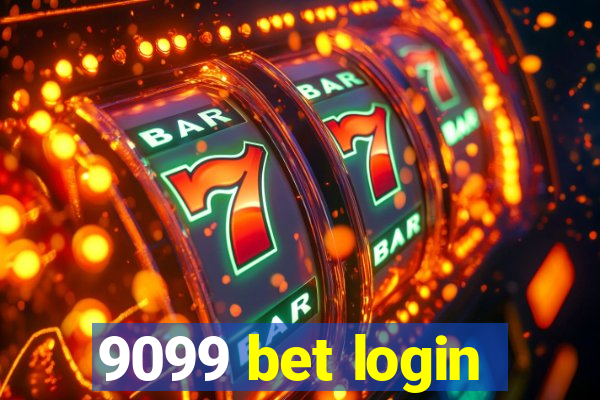 9099 bet login